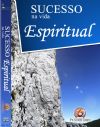 Sucesso na Vida Espiritual - Pastor Geziel Gomes